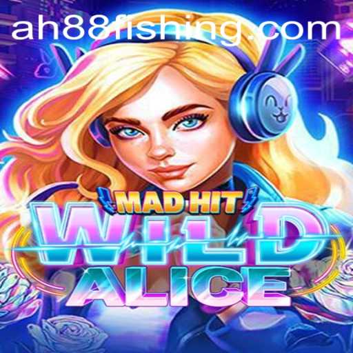 MadHitWildAlice: An Exciting Journey into the World of AH88